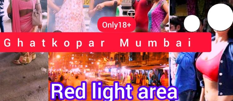 Ghatkopar Red Light in Mumbai